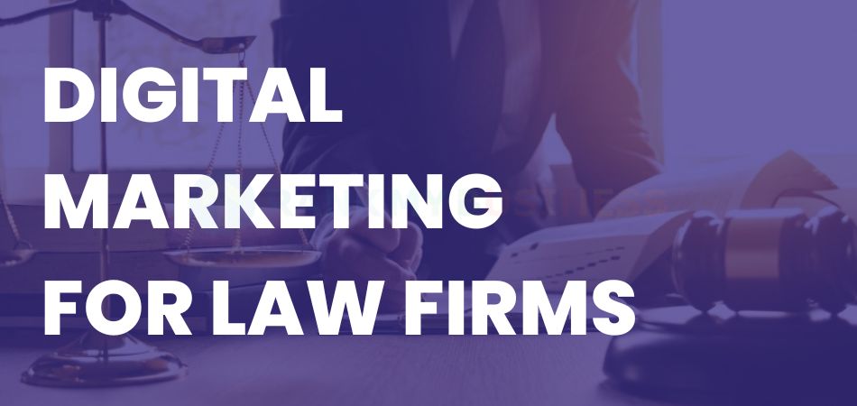Digital Marketing for Law Firm